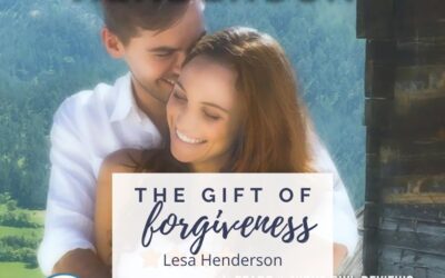 The Gift of Forgiveness by Lesa Henderson